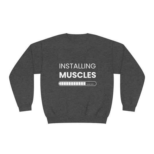 Gym Unisex Crewneck Sweatshirt "Installing muscels"